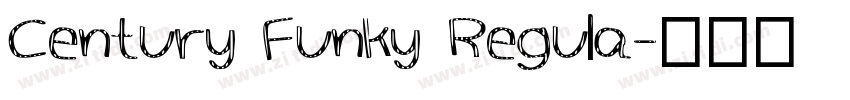 Century Funky Regula字体转换